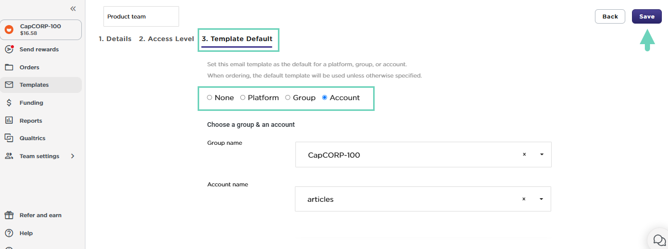 Set email template as a default for the platform or a specific group/account.